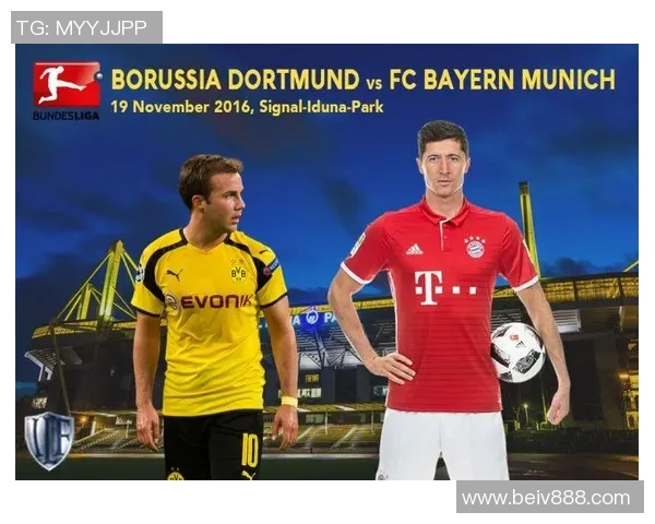 拜仁慕尼黑与多特蒙德超级杯巅峰对决精彩回顾与分析